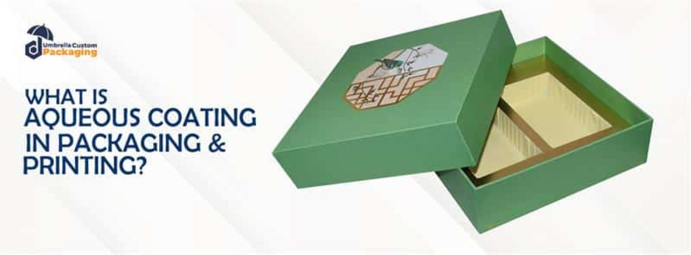 What is Aqueous Coating in Packaging & Printing